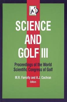 Hardcover Science and Golf III: Prcdngs of Wrld Scientific Congress of Golf: Proceedings of the World Scientific Congress of Golf Book