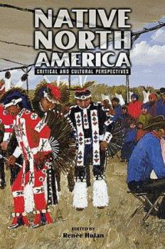 Paperback Native North America: Critical and Cultural Perspectives Book
