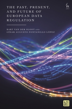 Hardcover The Past, Present, and Future of European Data Regulation Book