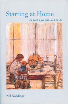 Paperback Starting at Home: Caring and Social Policy Book