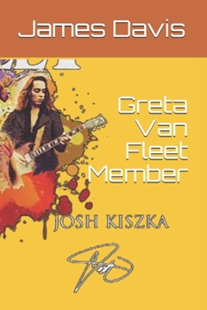 Paperback Greta Van Fleet Member: Greta Van Fleet Member Book