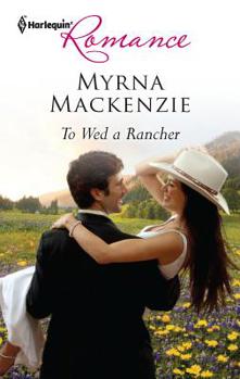 Mass Market Paperback To Wed a Rancher Book