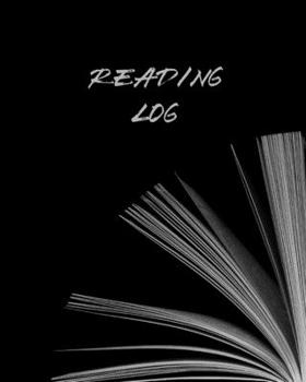 Reading Log: Gifts For Book Lovers / Reading Log / Reading Notebook / Reading Organizer Journal : Keep Track and Review Your Favorite Books and Authors For Men (Black For Men Series)