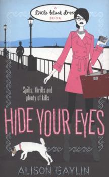 Hide Your Eyes - Book #1 of the Samantha Leiffer Mystery