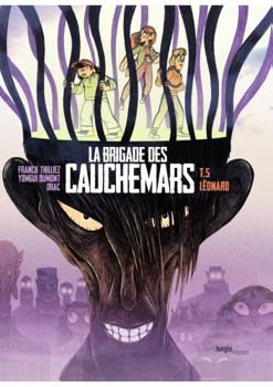 La Brigade des cauchemars - tome 5 Léonard