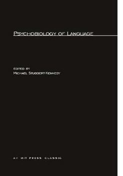 Psychobiology of Language (Studies in Neuropsychology and Neurolinguistics)