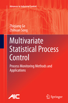 Paperback Multivariate Statistical Process Control: Process Monitoring Methods and Applications Book