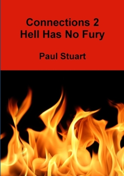 Paperback connections-2-Hell Has No Fury Book