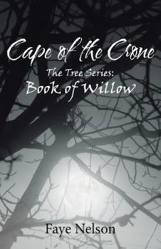 Paperback Cape of the Crone: Book of Willow Book