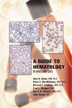 Paperback A Guide to Hematology in Dogs and Cats Book