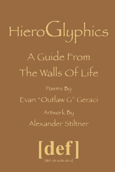 Paperback HieroGlyphics: A Guide From The Walls of Life Book
