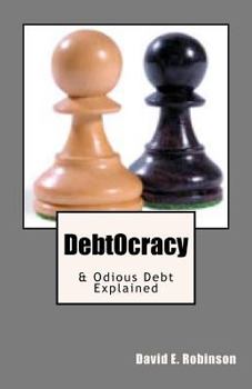 Paperback DebtOcracy: & Odious Debt Explained Book