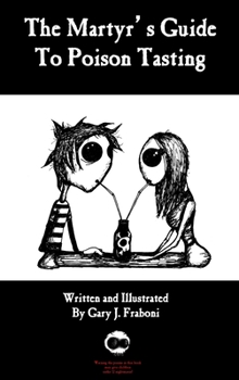 Hardcover The Martyr's Guide to Poison Tasting Book