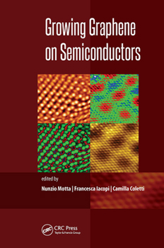 Hardcover Growing Graphene on Semiconductors Book