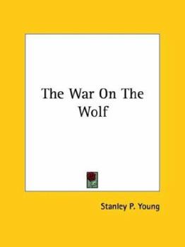 Paperback The War On The Wolf Book