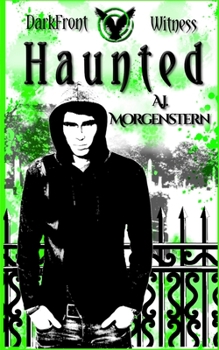Haunted: DarkFront Witness Book 1