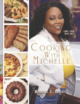 Paperback Cooking with Michelle: Come Cook with Me! Book