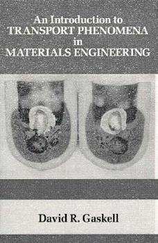 Paperback Introduction to Transport Phenomena in Materials Engineering Book