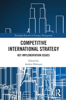 Paperback Competitive International Strategy: Key Implementation Issues Book