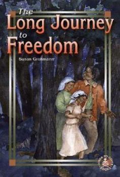 Library Binding The Long Journey to Freedom Book