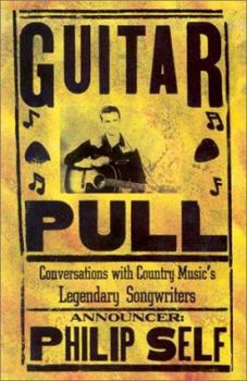 Paperback Guitar Pull: Conversations with Country Music's Legendary Songwriters Book
