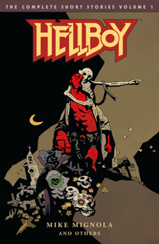 Paperback Hellboy: The Complete Short Stories Volume 1 Book