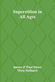 Paperback Superstition in all ages Book