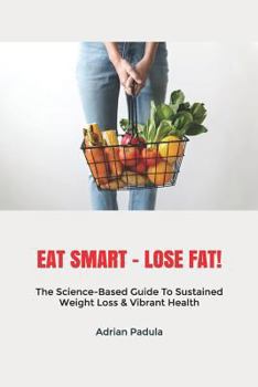 The Ultimate Weight Loss Plan: A simple and healthy approach to easy weight loss without crash dieting or mindless binge eating