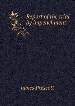 Paperback Report of the trial by impeachment Book