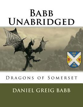 Paperback Babb Unabridged: Dragons of Somerset Book