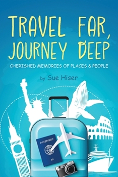 Paperback Travel Far, Journey Deep Book