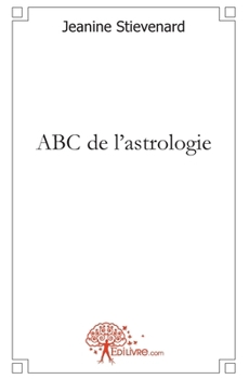 Paperback ABC de l'astrologie [French] Book