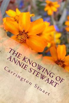 Paperback The Knowing of Annie Stewart Book