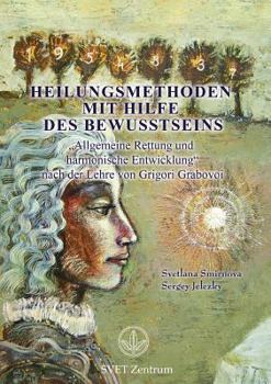 Paperback Heilungsmethoden mit Hilfe des Bewusstseins [German] Book