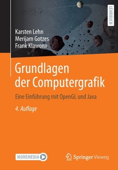 Paperback Grundlagen Der Computergrafik: Eine Einführung Mit OpenGL Und Java [German] Book