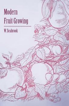 Paperback Modern Fruit Growing Book