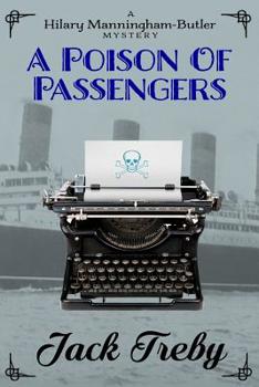 A Poison Of Passengers - Book #4 of the Hilary Manningham-Butler