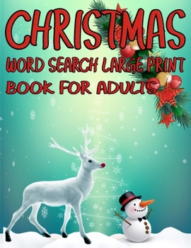 Paperback Christmas Word Search Large Print Book For Adults: Exercise Your Brain and Fill Your Heart With Christmas Spirit [Large Print] Book