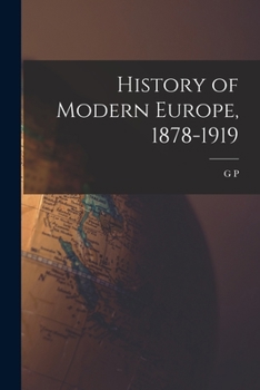 Paperback History of Modern Europe, 1878-1919 Book
