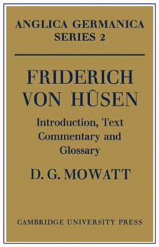 Paperback Friderich Von Husen: Introduction, Text, Commentary and Glossary Book