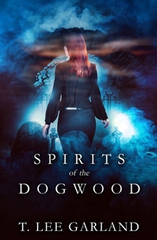 Paperback Spirits of the Dogwood Book