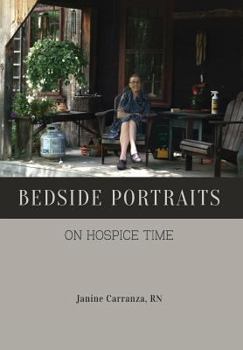 Hardcover Bedside Portraits: On Hospice Time Book