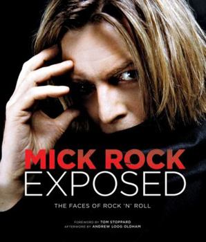 Hardcover Mick Rock Exposed: The Faces of Rock N' Roll Book