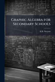Paperback Graphic Algebra for Secondary Schools Book