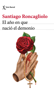 Paperback El Año En Que Nació El Demonio / The Year the Devil Was Born [Spanish] Book