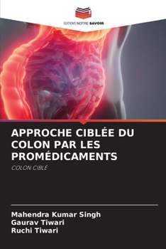 Paperback Approche Ciblée Du Colon Par Les Promédicaments [French] Book