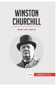 Paperback Winston Churchill: Sangre, sudor y lágrimas [Spanish] Book