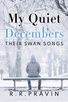 Paperback My Quiet Decembers - Their Swan Songs Book
