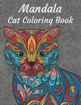Paperback Mandala Cat Coloring Book: Cat Coloring Book for Adults Book
