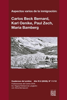 Paperback Aspectos varios de la inmigración: Carlos Beck Bernard, Karl Oenike, Paul Zech, Maria Bamberg [Spanish] Book
